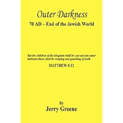 Outer Darkness: 70 AD - End of the Jewish World