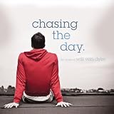 Various Chasing The Day - The Music Of Will Van Dyke