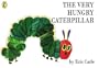 The Very Hungry Caterpillar [Board Book]