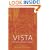 Vista: The Culture and Politics of Gardens