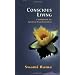 Conscious Living: A Guidebook for Spiritual Transformation