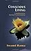 Conscious Living: A Guidebook for Spiritual Transformation