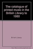 The catalogue of printed music in the British Library to 1980. 42, N-Nz