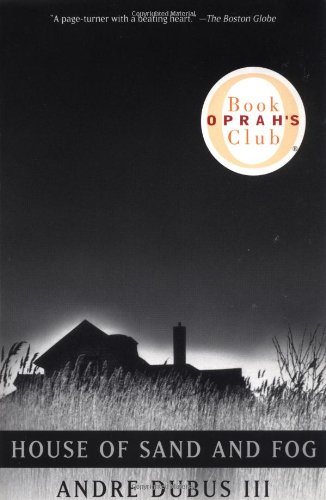 House of Sand and Fog (Oprah's Book Club)  (Vintage Contemporaries)