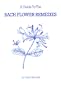 Guide to Bach Flower Remedies