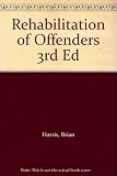 The rehabilitation of offenders : a guide to the Rehabilitation of Offenders Act 1974