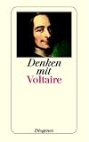 Denken mit Voltaire