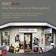 Kult.Ruhr mit unver�ffentlichtem exklusivem Material: Jochen Malmsheimer, Frank Goosen, Helge Schneider, J�rgen v. Manger, u.v.m