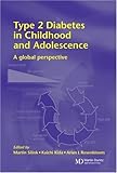 Type 2 diabetes in childhood and adolescence. a global perspective