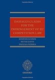 Damages claims for the infringement of competition law