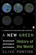 A New Green History of the World: The Environment and the Collapse of Great Civilizations