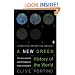 A New Green History of the World: The Environment and the Collapse of Great Civilizations