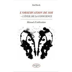L'observation de soi - L'�veil de la conscience
