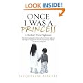 Once I Was a Princess: A Mother's Worst Nightmare