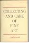 Collecting and Care of Fine Art