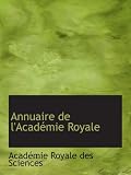 Annuaire de lAcadémie Royale (French Edition)