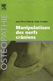 Manipulations des nerfs crâniens