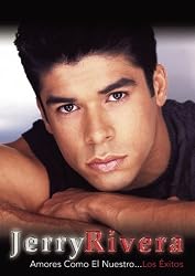 Jerry Rivera: Amores Como el Nuestro