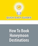How To Book Honeymoon Destinations