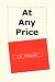 At ANy Price
