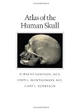 Atlas of the Human Skull