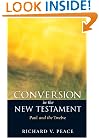 Conversion in the New Testament: Paul and the Twelve