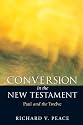 Conversion in the New Testament: Paul and the Twelve