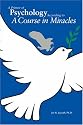 A Primer of Psychology According to A Course in Miracles