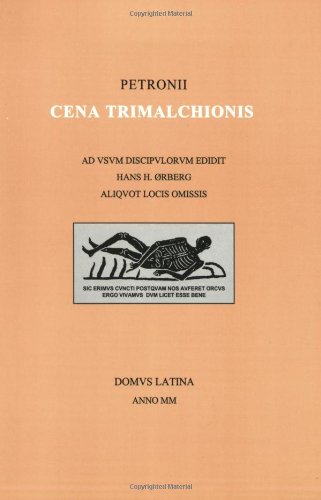 Lingua Latina: Petronius: Cena Trimalchionis (Set 11)