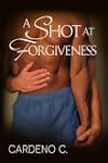 A Shot at Forgiveness