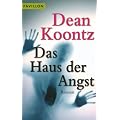 Das Haus der Angst: Roman