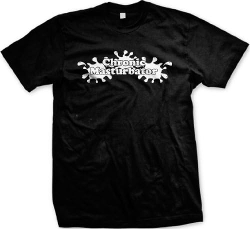 Chronic Masturbator Mens T-shirt, Funny Rude Offensive Tee Shirt, Large, Black