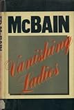 Vanishing ladies