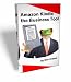 Amazon Kindle the Business Tool             ...How to use it for increased business travel productivity(revised-082508)