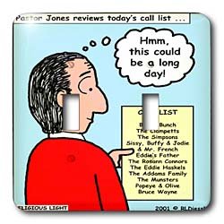 Rich Diesslins Funny Religious Light Cartoons - Difficult Pastor Call List - Light Switch Covers - double toggle switch