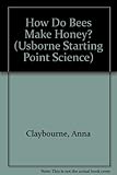 How do bees make honey?