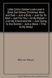Little Critter Golden Look-Look 9 Book Set (Merry Christmas Mom and Dad ~ Just a Bully ~ Just Go To Bed ~ Just For You ~ All By Myself ~ Just My Friend and Me ~ Just Going to the Dentist ~ Just a Mess ~ This Is My Body)