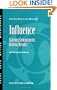 Influence: Gaining Commitment, Getting Results (J-B CCL (Center for Creative Leadership))