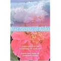 Wise Secrets of Aloha (Learn and Live the Sacred Art of Lomilomi) (Paperback)