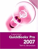 Learning Quickbooks Pro 2007 and Student CD Package