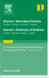 Elsevier's Woerterbuch Medizin  Englisch - Deutsch / Deutsch - Englisch./ Elsevier's Dictionary of Medicine English - German / German - English (German and English Edition)