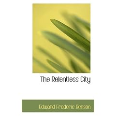 The Relentless City