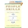 People Skills: How to Assert Yourself, Listen to Others and Resolve Conflicts
