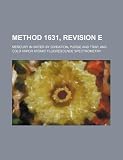 Method 1631, revision E: mercury in water by oxidation, purge and trap, and cold vapor atomic fluorescence spectrometry