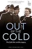 Out of the cold : the cold war and its legacy
