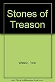 Stones of treason