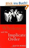 Wholeness and the Implicate Order