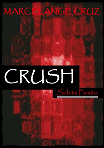 Crush (Portuguese Edition)