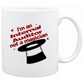 I'm a Internal Auditor, not a magician Occupations Tasse (Blanc, C�ramique, 325 ml)