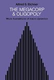 The Megacorp and Oligopoly: Micro Foundations of Macro Dynamics: 0